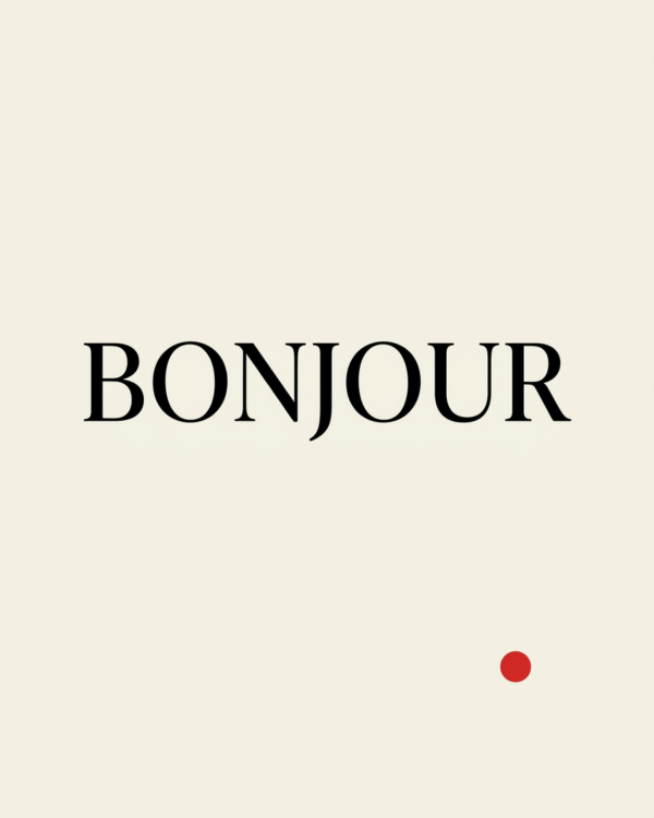 Bonjour · Édition Serif